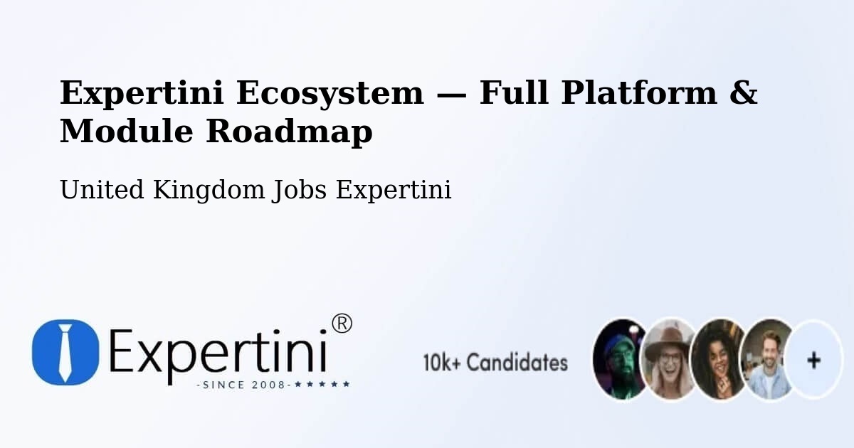 Expertini Ecosystem — Full Platform & Module Roadmap – Morecambe